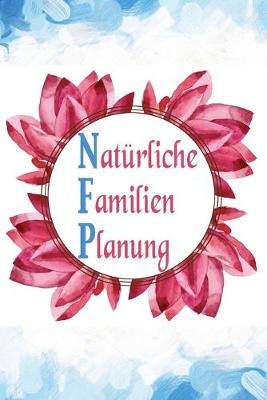 Book cover for Natürliche Familien Planung