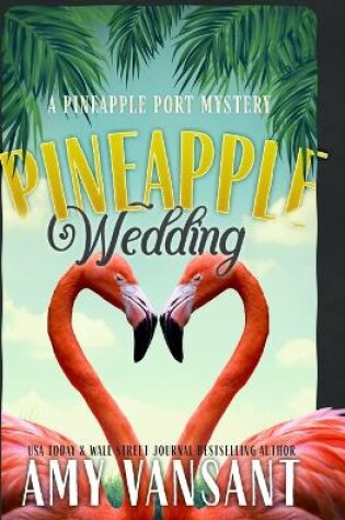 Cover of Pineapple Wedding