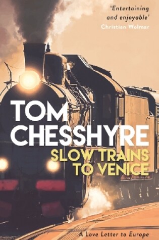 Cover of Slow Trains to Venice