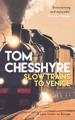 Book cover for Slow Trains to Venice