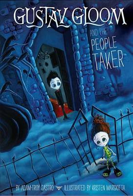 Cover of Gustav Gloom and the People Taker #1