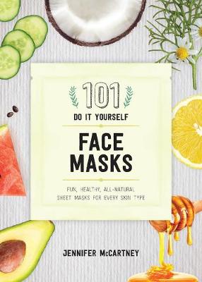 Book cover for 101 DIY Face Masks