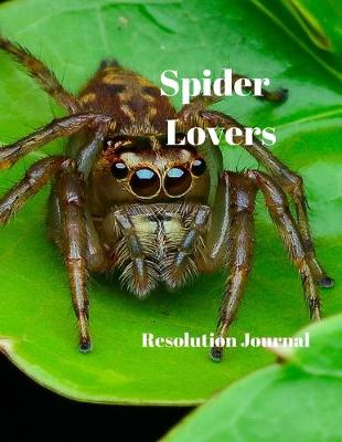 Book cover for Spider Lovers Resolution Journal