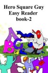 Book cover for Hero Square Guy Easy Reader Book-2