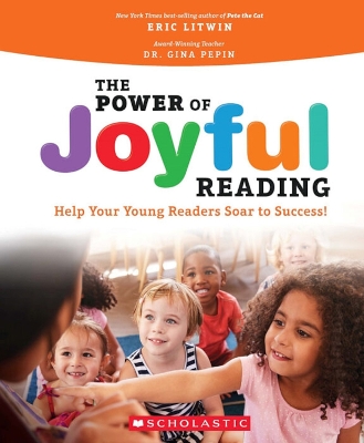 Book cover for The Power of Joyful Reading: Help Your Young Reade    rs Soar to Success