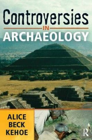 Cover of Controversies in Archaeology