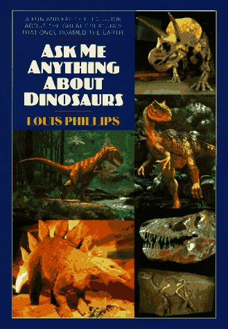 Book cover for Ask Me Anything about the Dinosaurs