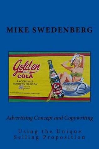 Cover of Advertising Concept and Copywriting Using the Unique Selling Proposition