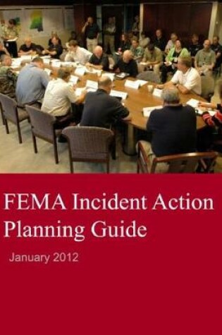 Cover of FEMA Incident Action Planning Guide