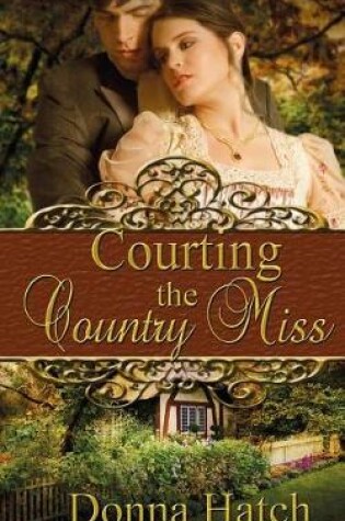 Cover of Courting the Country Miss