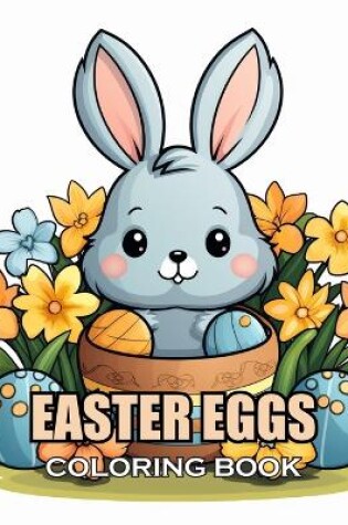 Cover of Easter Eggs Coloring Book for Kids