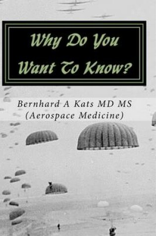 Cover of Why Do You Want To Know?