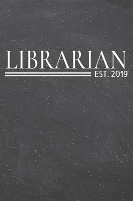 Book cover for Librarian Est. 2019