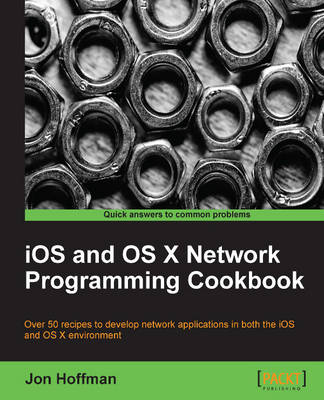 Book cover for iOS and OS X Network Programming Cookbook