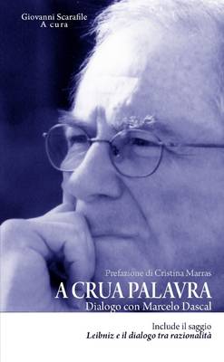 Book cover for A Crua Palavra. Dialogo Con Marcelo Dascal