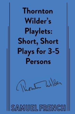 Cover of Thornton Wilder's Playlets