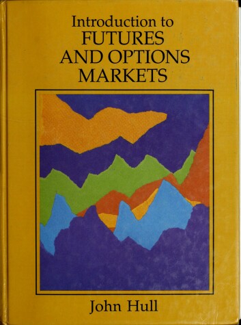 Book cover for Introduction to Futures and Options Markets