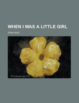 Book cover for When I Was a Little Girl