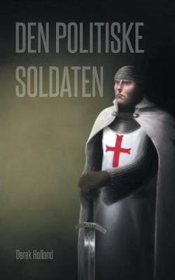 Book cover for Den Politiske Soldaten