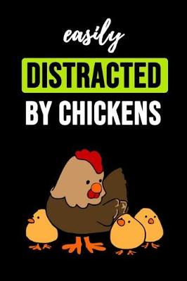 Book cover for Easily Distracted By Chickens