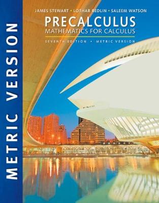 Book cover for Precalculus: Mathematics for Calculus, International Metric Edition