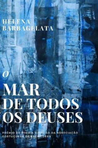 Cover of O Mar de Todos os Deuses