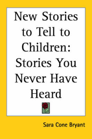 Cover of New Stories to Tell to Children