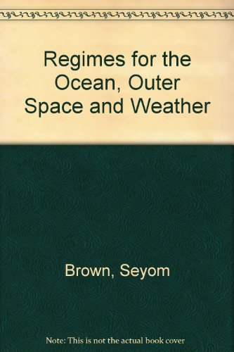Book cover for Regimes for the Ocean, Outer Space and Weather