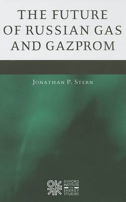 Book cover for The Future of Russian Gas and Gazprom