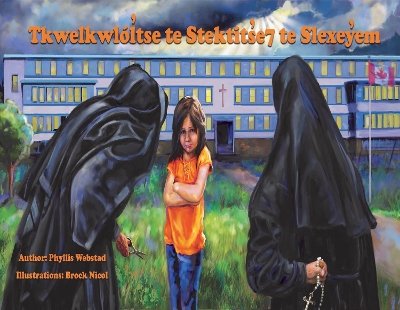 Cover of Tkwelkwlótse Te Stektitse7 Te Slexeyen