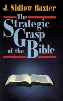 Book cover for The Strategic Grasp of the Bible