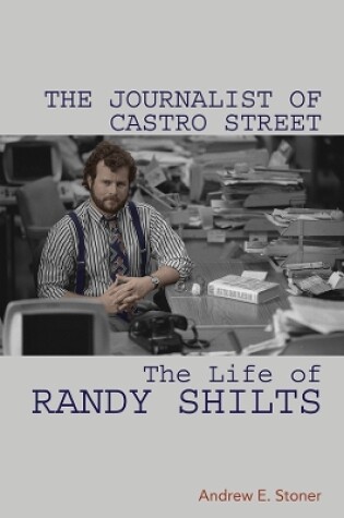 Cover of The Journalist of Castro Street