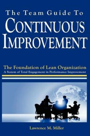 Cover of The Team Guide to Continuous Improvement