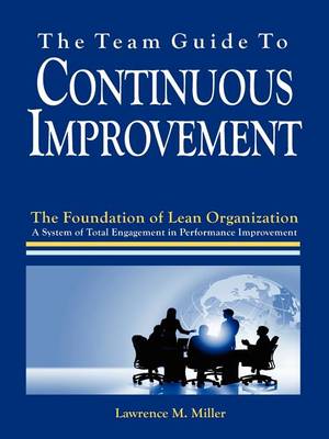 Book cover for The Team Guide to Continuous Improvement