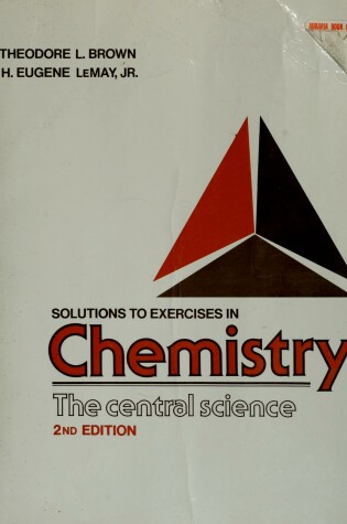 Cover of Solutions to Exercises in Chemistry, the Central Science