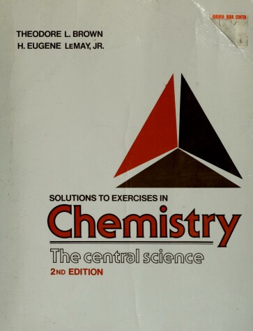 Book cover for Solutions to Exercises in Chemistry, the Central Science