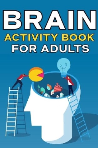 Cover of Brain Activity Book For Adults