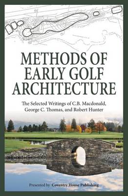 Book cover for Methods of Early Golf Architecture