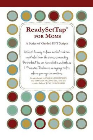 Cover of Ready Set Tap for Moms