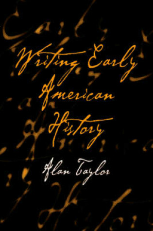 Cover of Writing Early American History