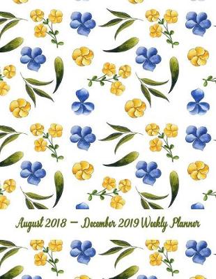 Book cover for August 2018 - December 2019 Weekly Planner