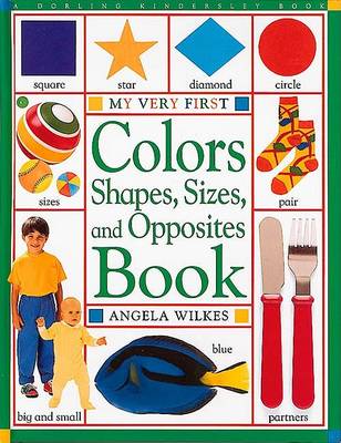 Book cover for Colors, Shapes, Sizes, and Opposites Book