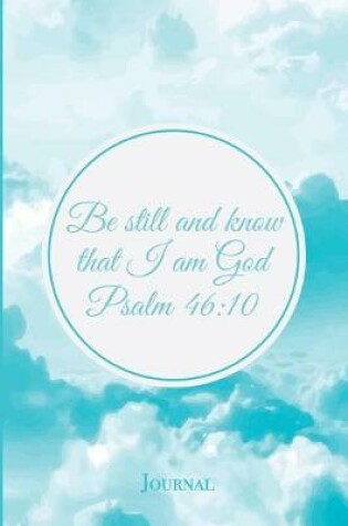 Cover of Be Still and Know That I am God Psalm 46
