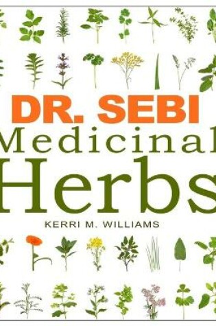 Cover of DR. SEBI Medicinal Herbs