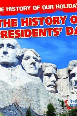 Cover of The History of Presidents' Day