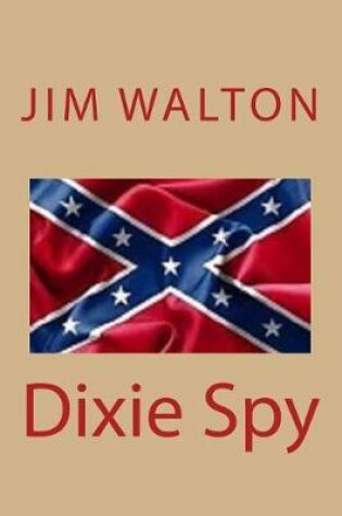 Cover of Dixie Spy