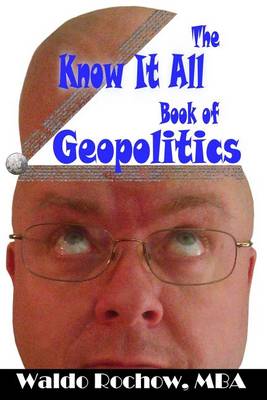 Book cover for The Know It All Book of Geopolitics