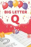 Book cover for Big Letter Q