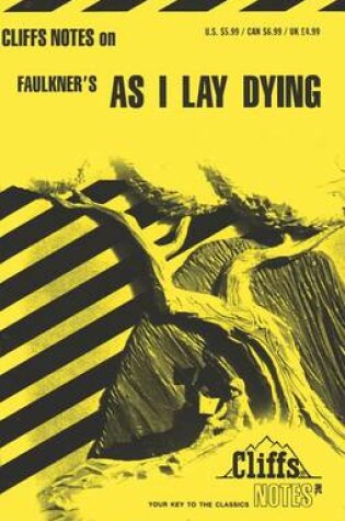 Cover of Cliffsnotes on Faulkner's as I Lay Dying