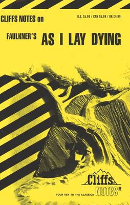 Book cover for Cliffsnotes on Faulkner's as I Lay Dying
